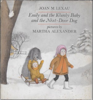 Emily and the Klunky Baby and the Next-Door Dogby: Lexau, Joan M.