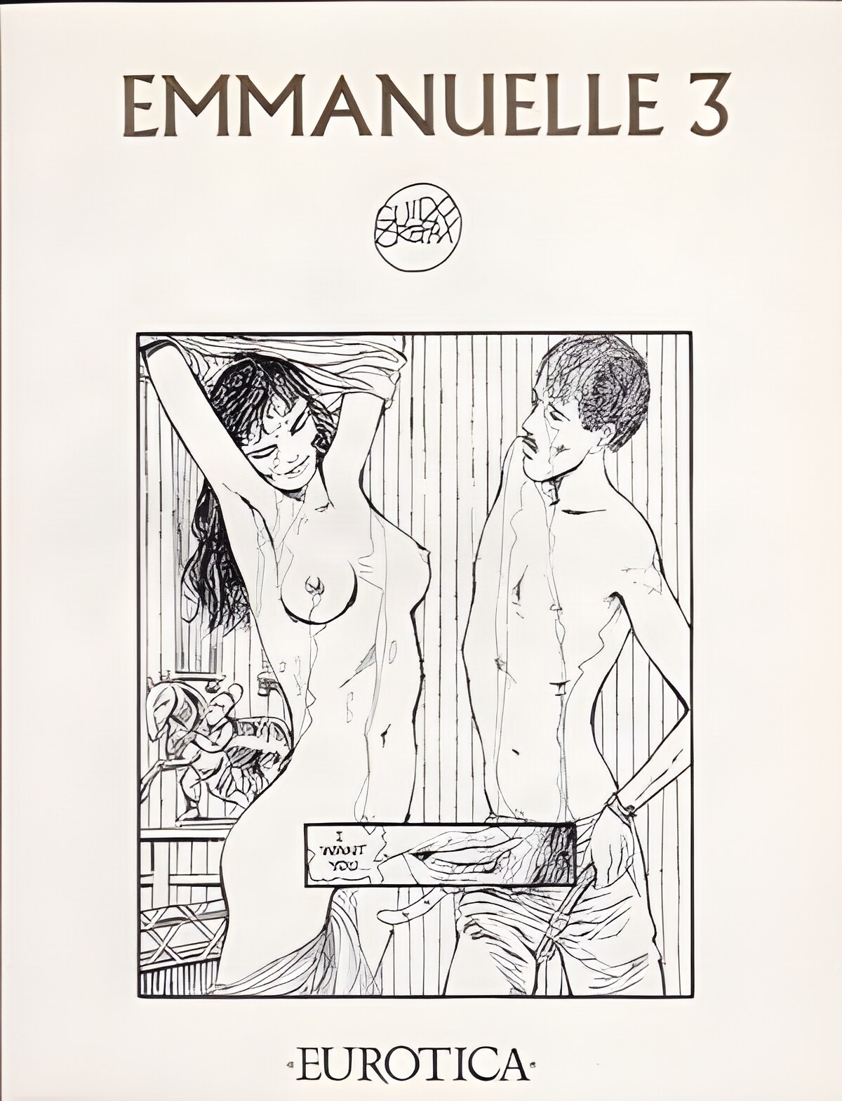 Emmanuelle 3. The Anti Virgin. From the Novel by Emmanuelle Arsan by: Crepax, Guido