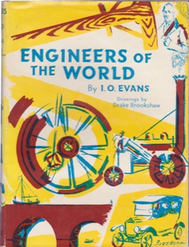Engineers of the Worldby: Evans, I.O.