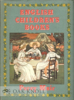 English Children's Books, 1600 to 1900 by: Muir, Percy 