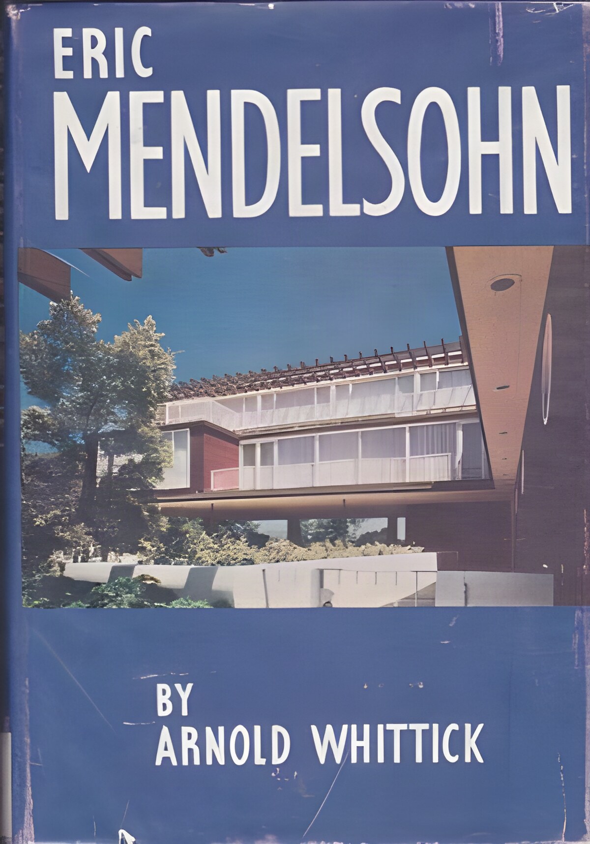 Eric Mendelsohnby: Whittick, Arnold