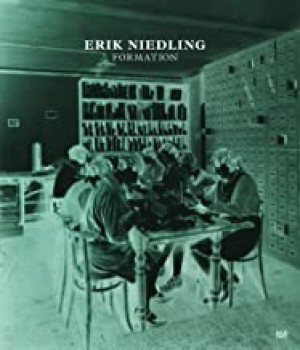 Erik Niedling: Formationby: Bernd Stiegler, Ingo Niermann, et al.