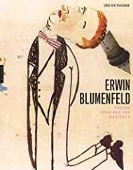 Erwin Blumenfeld: Photographs Drawings and Photomontagesby: De Paume, Jeu