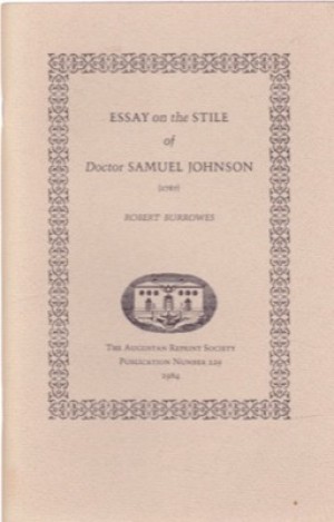Essay on the Stile of Doctor Samuel Johnson (1787)by: Johnson, Samuel) Burrows, Robert