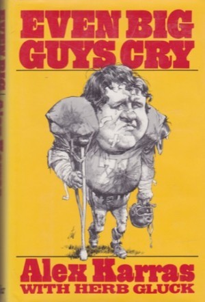 Even Big Guys Cryby: Karras, Alex /Herb Gluck