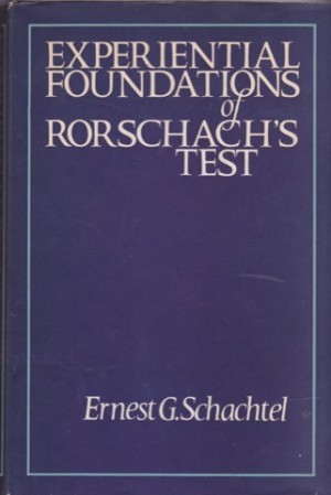 Experimental Foundations of Rorschach's Testby: Schachtel, Ernest G. 