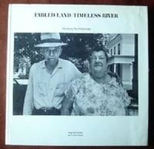 Fabled Land/Timeless River; Life Along The Mississippiby: Feldman, Stephen and Van Gordon Sauter
