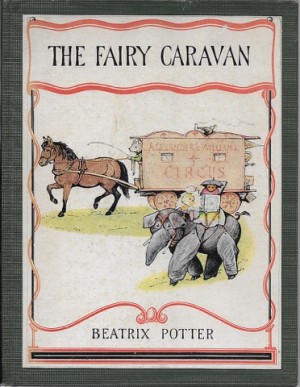 Fairy Caravan, Theby: Potter, Beatrix