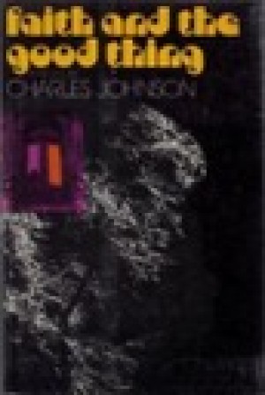 Faith and the Good Thingby: Johnson, Charles