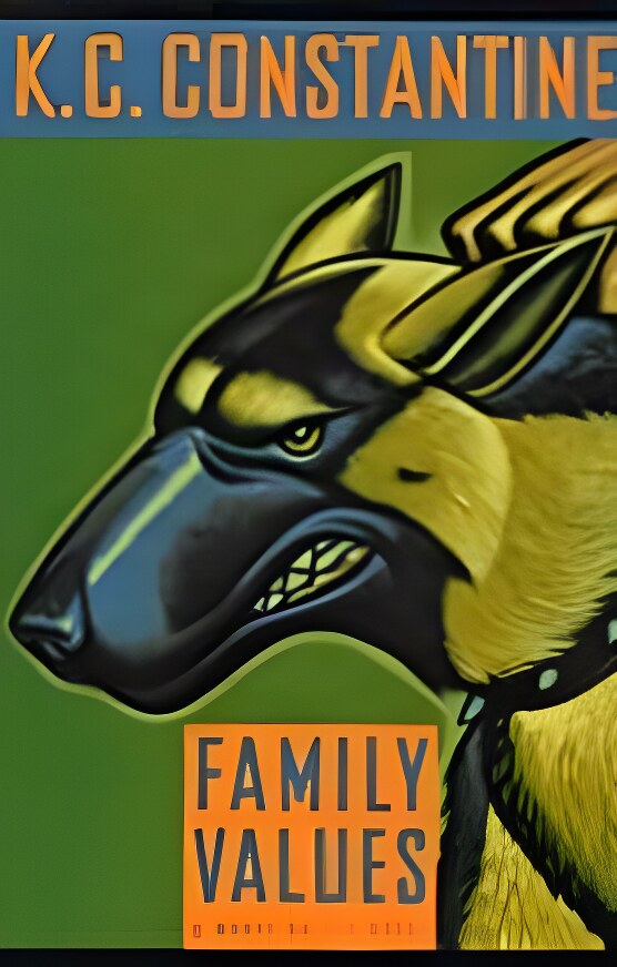 Family Values (SIGNED COPY)by: Constantine, K.C.