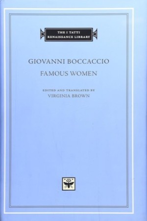 Famous Womenby: Giovanni Boccaccio; Virginia Brown (Translator)