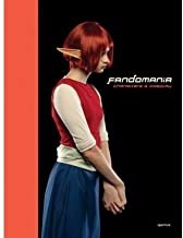 Fandomania: Characters & Cosplayby: Elena Dorfman and Carlo MCormick