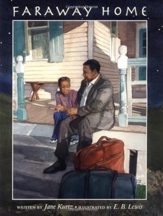 Faraway Home (SIGNED COPY)by: Jane Kurtz/ Illustrator E. B. Lewis