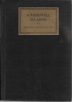 Farewell to Arms, Aby: Hemingway, Ernest