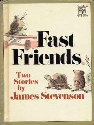 Fast Friends - Two Storiesby: Stevenson, James