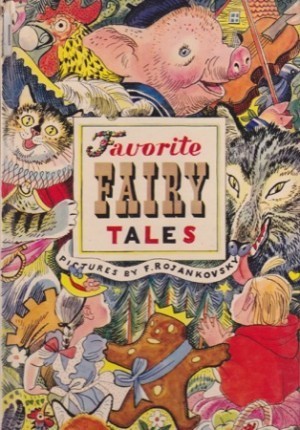 Favorite Fairy Talesby: Rojankovsky, Feodor