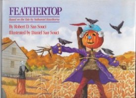 Feathertop - Based on the tale by Nathaniel Hawthorneby: San Souci, Robert D.
