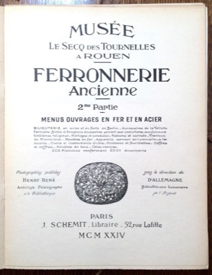 Ferronnerie Ancienne, Volume 2 by: D'Allemagne, Henry Rene 