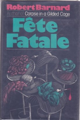 Fete Fataleby: Barnard, Robert