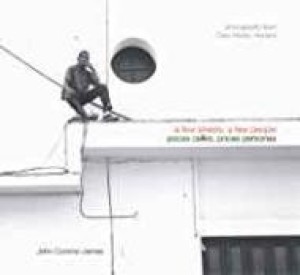 Few streets, a few people, A: Photographs from the Havana neighbourhood of Cayo Huesoby: Comino-James, John (Photographer)