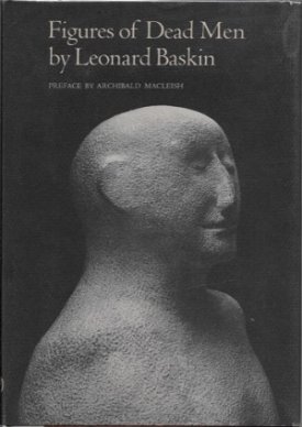 Figures of Dead Men by Leonard Baskinby: Baskin, Leonard