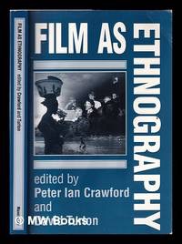 Film as Ethnography by: Crawford Peter Ian/Turton David