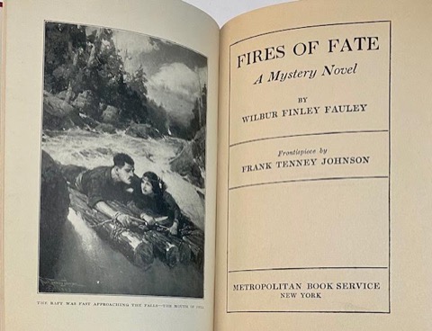 Fires of Fate: A Mystery Novelby: Fauley, Wilbur Finley
