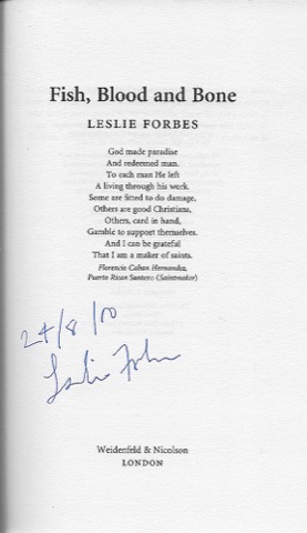 Fish, Blood &amp; Bone (SIGNED COPY)by: Forbes, Leslie