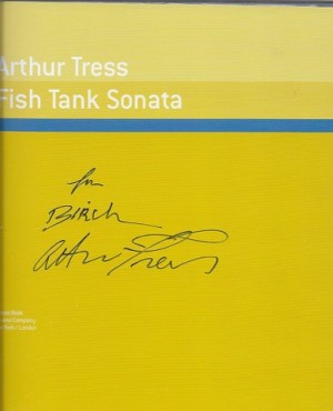Fish Tank Sonata (SIGNED COPY)by: Tress, Arthur