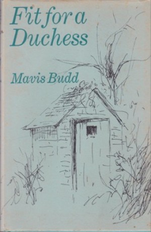Fit for a Duchess by: Mavis Budd
