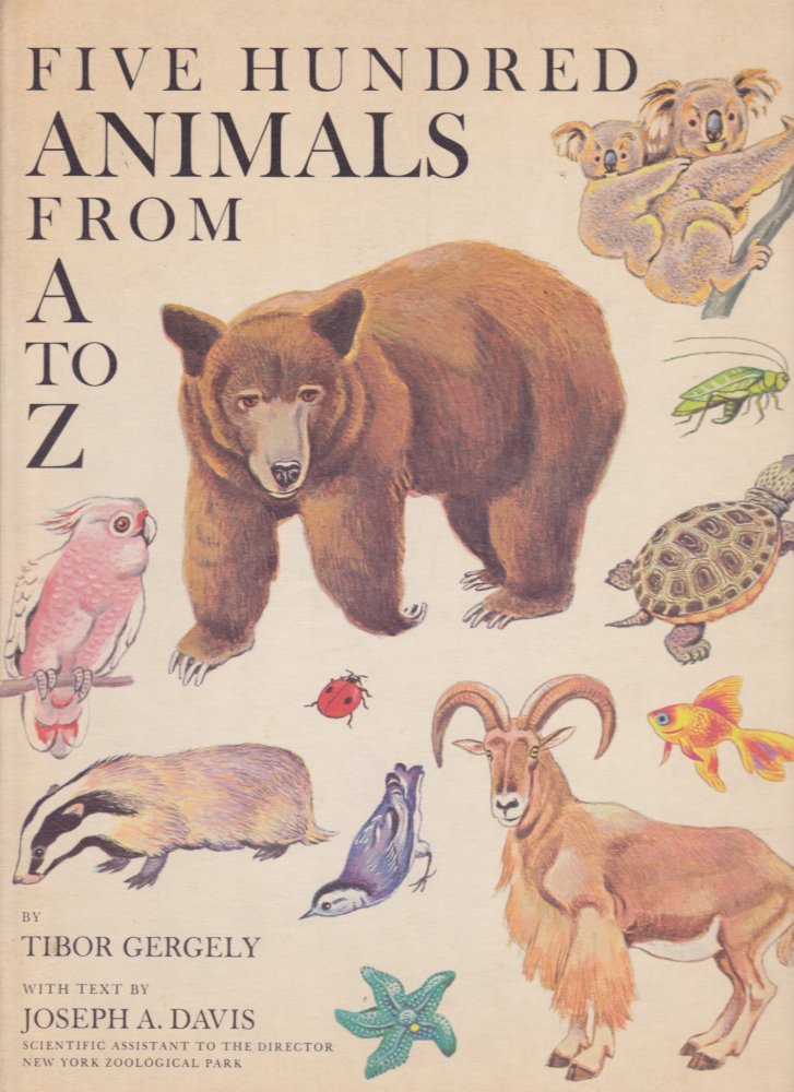 Five Hundred Animals from A to Zby: Tibor Gergely