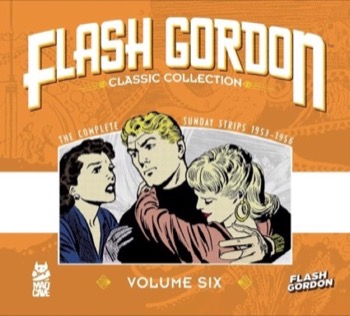 Flash Gordon: Classic Collection Vol. 6: Daily Strips 1953-1956by: Dan Barry 