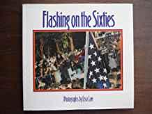 Flashing on the Sixtiesby: Law, Lisa