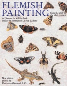 Flemish Painting, from the 16th to the 18th Century: Relaying Ideas from Erasmus to Diderot by: Voldere. Florence De & Maxime Hennequet (Contributor) & Daphne Dorel (