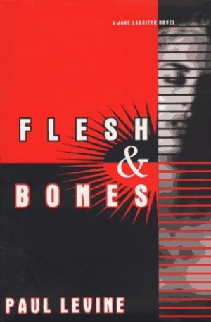 Flesh and Bones: A Jake Lassiter Novel (SIGNED COPY)by: Paul Levine