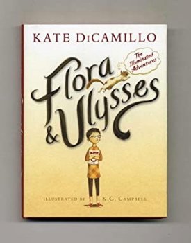Flora and Ulysses: The Illuminated Adventuresby: DiCamillo, Kate