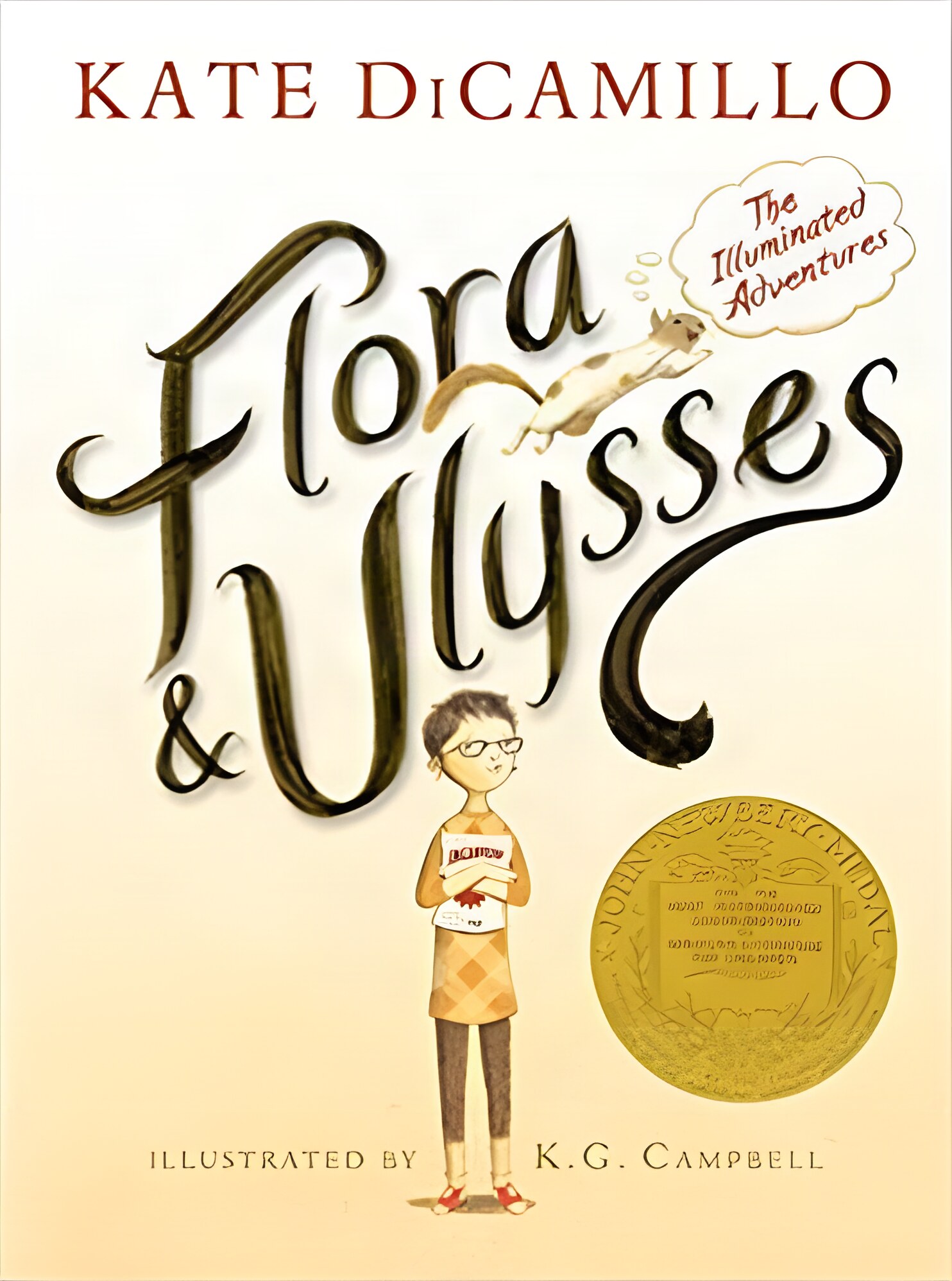 Flora and Ulysses: The Illuminated Adventures by: DiCamillo, Kate