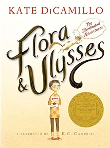Flora and Ulysses: The Illuminated Adventures by: DiCamillo, Kate
