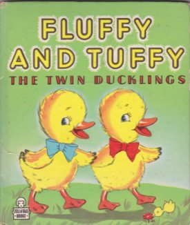 Fluffy and Tuffy - The Twin Ducklingsby: McKean, Emma C.