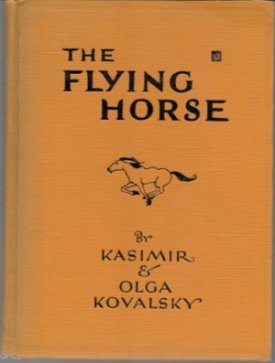 Flying Horse, Theby: Kovalsky, Kasimir & Olga