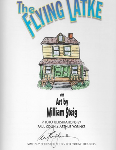Flying Latke, The (SIGNED COPY)by: Yorinks/William Steig, Arthur
