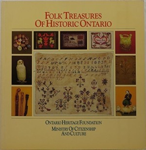Folk Treasures of Historic Ontarioby: Kobayashi, Terry and others