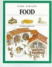 Food - It's Evalution Through the Agesby: Ventura, Piero