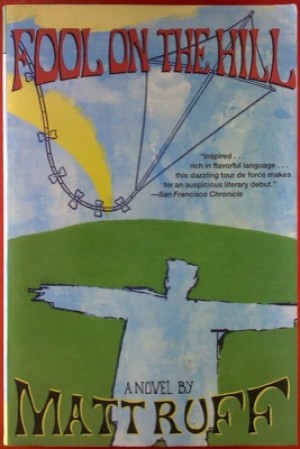 Fool on the Hill: A Novelby: Matt Ruff 