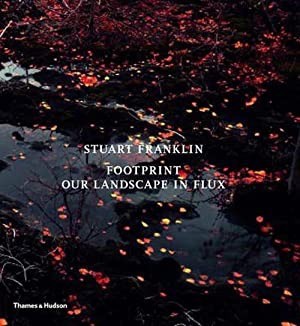 Footprint: Our Landscape in Fluxby: Stuart Franklin