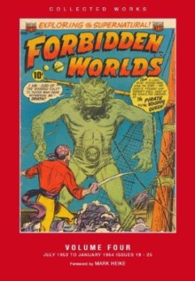 Forbidden Worlds: American Comics Group Collected Worksby: Unknown