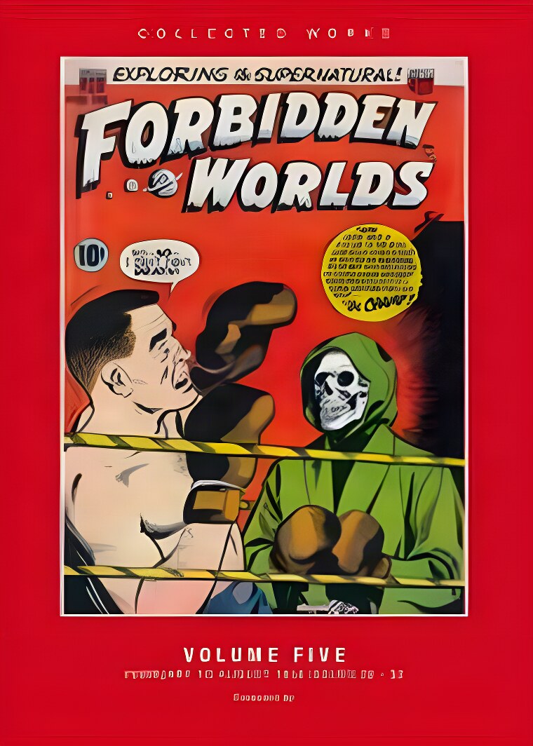 Forbidden Worlds: Volume 5: American Comics Group Collected Worksby: n?A