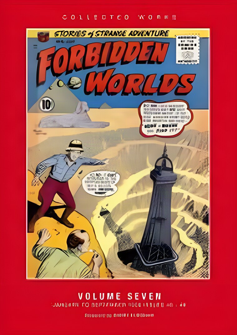 Forbidden Worlds: Volume 7: American Comics Group Collected Worksby: N/A