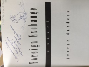 Foreign Exchange: A Novel (SIGNED)by: Dardess, George 