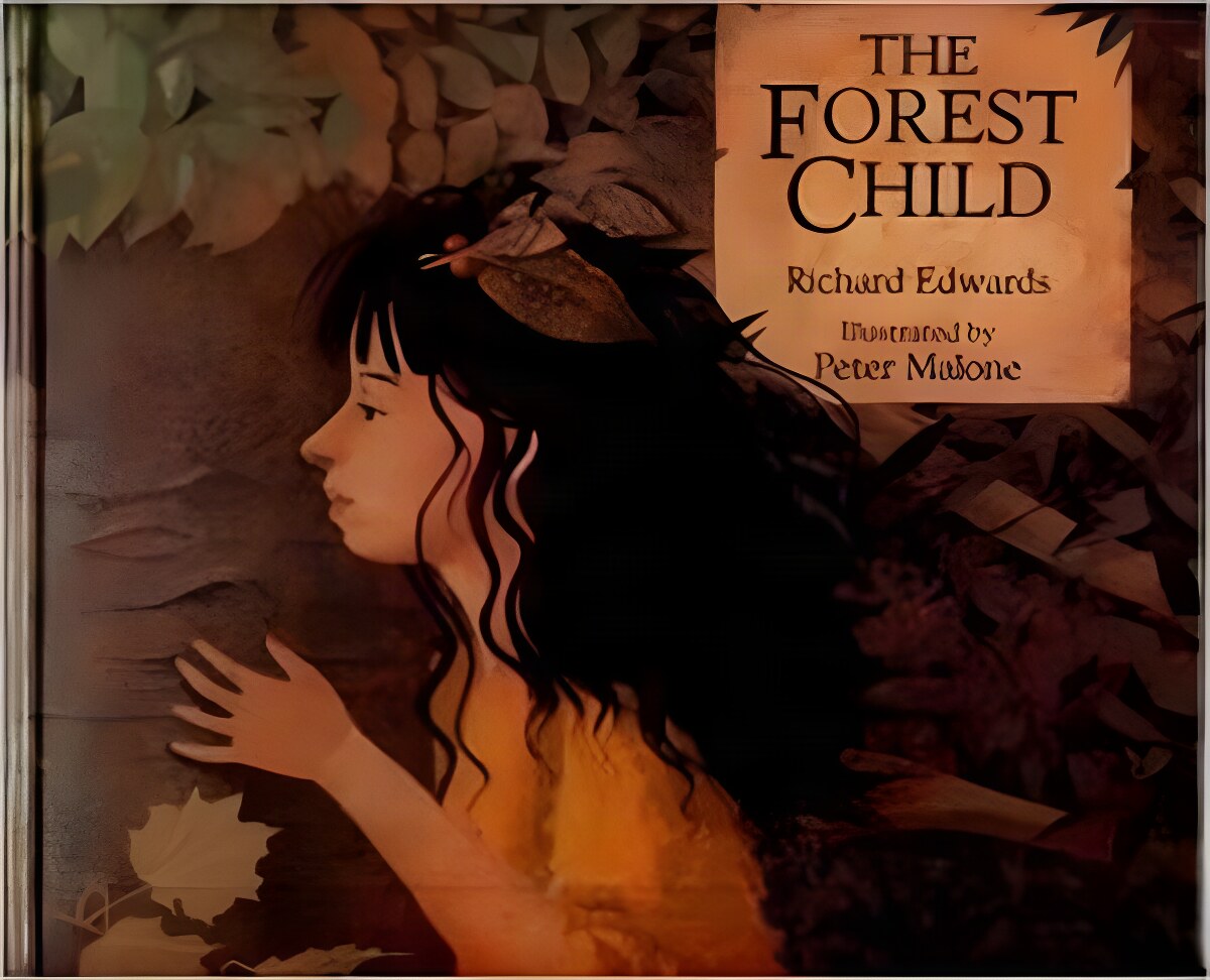 Forest Child, Theby: Edwards/Peter Malone, Richard